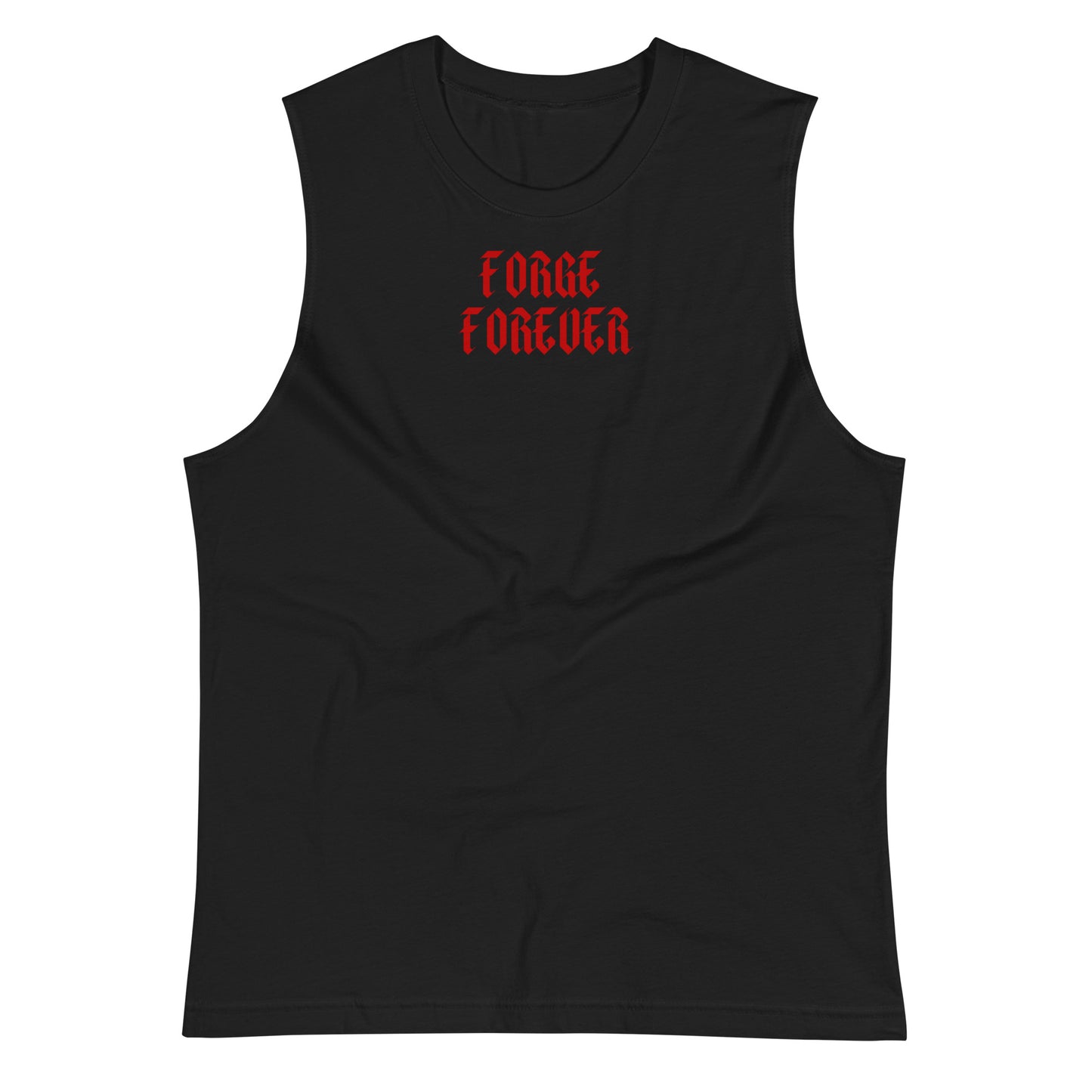 "Forge Forever" Muscle Shirt