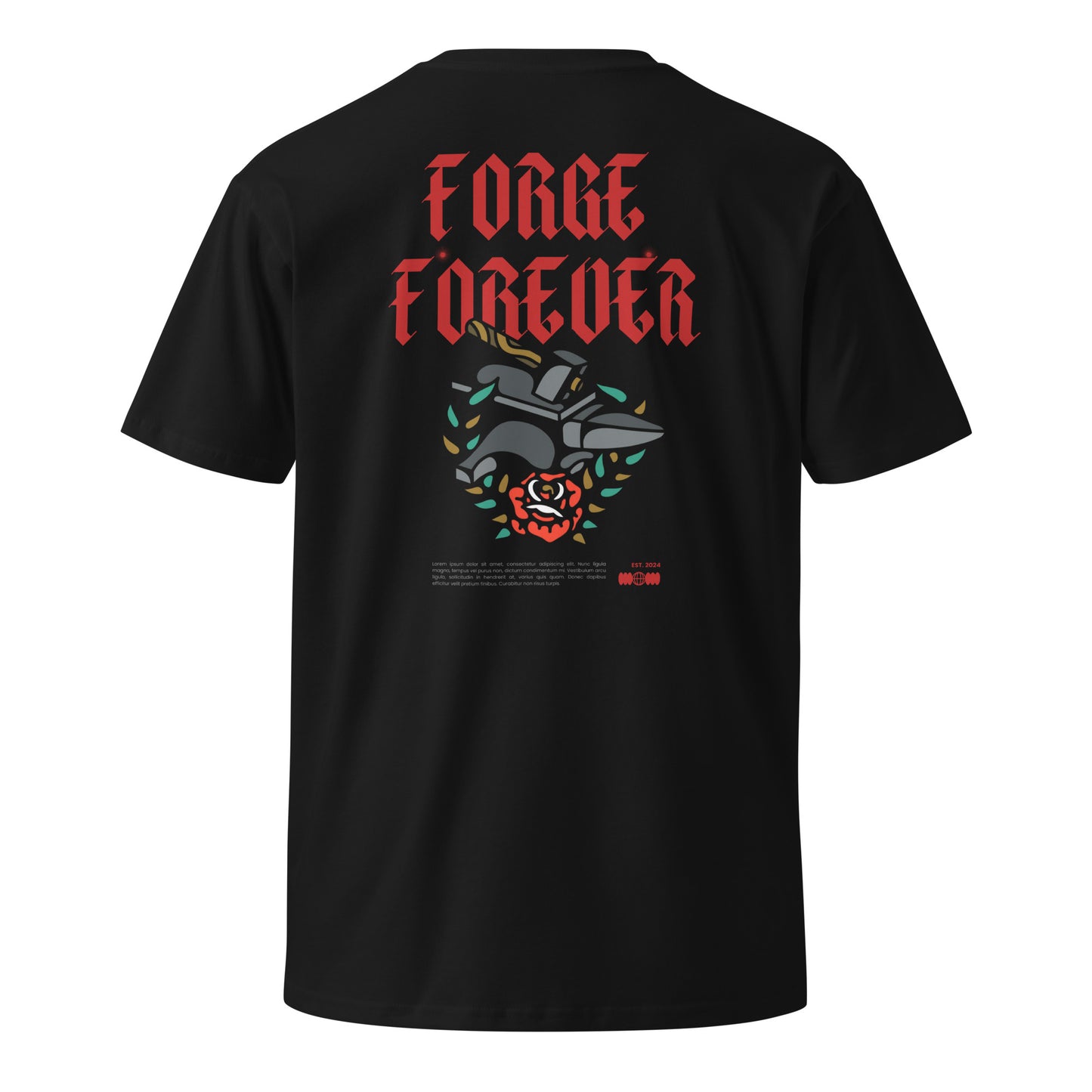 "Forge Forever" Premium t-shirt