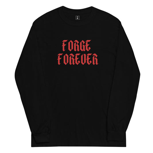 "Forge Forever" Long Sleeve tee